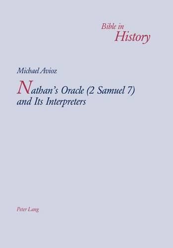 Nathan's Oracle (2 Samuel 7) and Its Interpreters