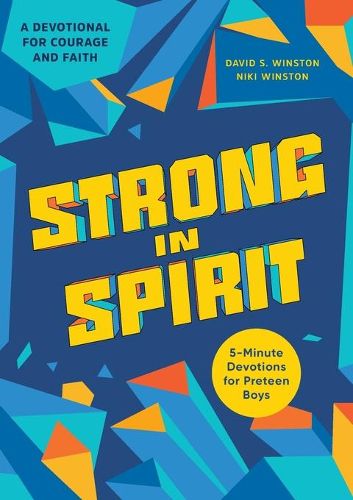 Cover image for Strong in Spirit: 5-Minute Devotions for Preteen Boys