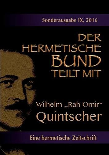 Der Hermetische Bund Teilt Mit: Sonderausgabe NR. IX