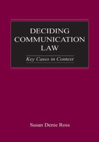 Cover image for Deciding Communication Law: Key Cases in Context