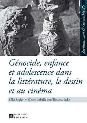 Cover image for Genocide, Enfance Et Adolescence Dans La Litterature, Le Dessin Et Au Cinema