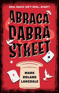 Cover image for Abracadabra Street