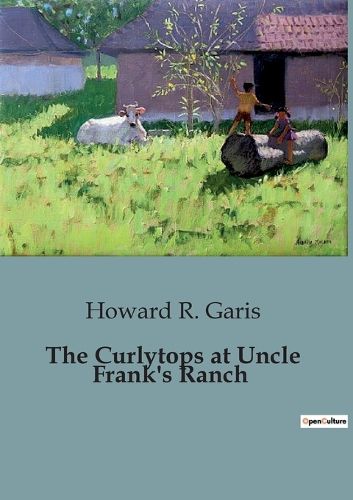 Cover image for The Curlytops at Uncle Frank's Ranch