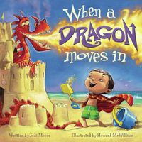 Cover image for When a Dragon Moves In