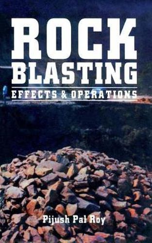 Cover image for Rock Blasting: Effects and Operations