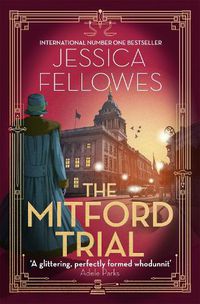 Cover image for The Mitford Trial: Unity Mitford and the killing on the cruise ship