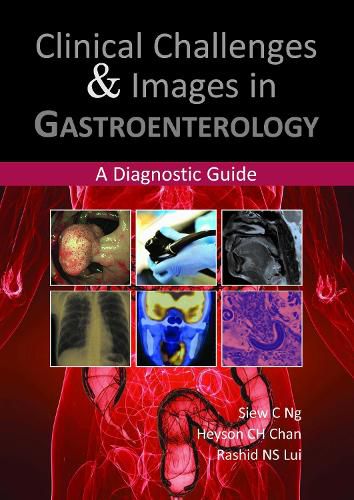 Cover image for Clinical Challenges & Images in Gastroenterology: A Diagnostic Guide