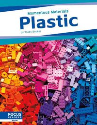 Cover image for Momentous Materials: Plastic