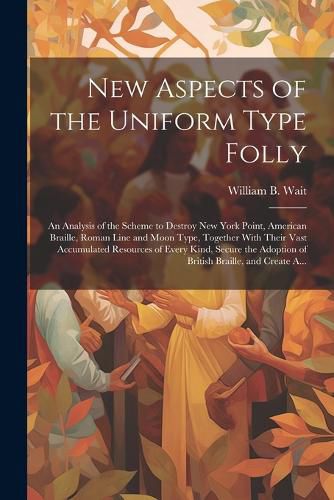 Cover image for New Aspects of the Uniform Type Folly