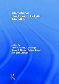 Cover image for International Handbook of Holistic Education