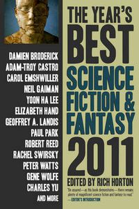Cover image for The Year's Best Science Fiction & Fantasy 2011 Edition
