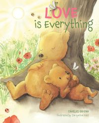 Cover image for Love Is Everything