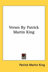 Cover image for Verses by Patrick Martin King