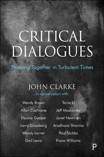 Cover image for Critical Dialogues: Thinking Together in Turbulent Times