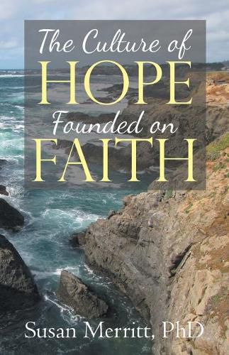 Cover image for The Culture of Hope Founded on Faith