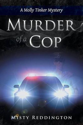 Cover image for Murder of a Cop: A Molly Tinker Mystery