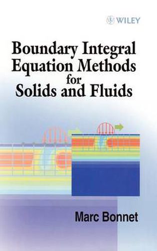 Cover image for Boundary Integral Equations Methods: Applied to Solid and Fuel Mechanics
