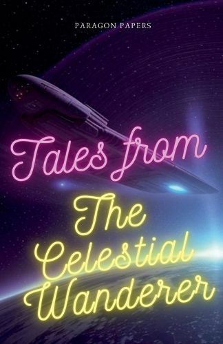 Cover image for Tales From The Celestial Wanderer