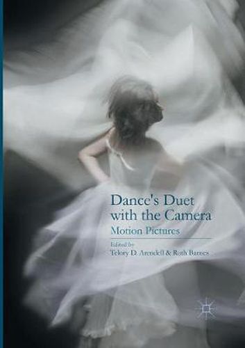 Cover image for Dance's Duet with the Camera: Motion Pictures