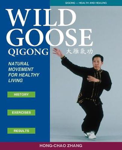 Cover image for Wild Goose Qigong: Natural Movement for Healthy Living