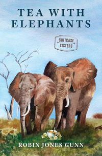 Cover image for Tea with Elephants