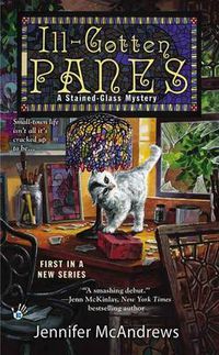 Cover image for Ill-Gotten Panes