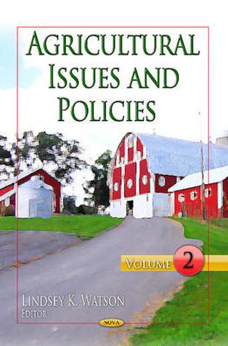 Cover image for Agricultural Issues & Policies: Volume 2