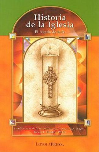 Cover image for Historia de la Iglesia: El Legado de la Fe