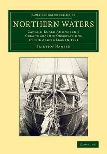 Cover image for Northern Waters: Captain Roald Amundsen's Oceanographic Observations in the Arctic Seas in 1901