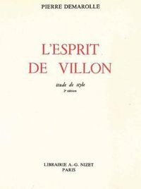 Cover image for L' Esprit de Villon: Etude de Style