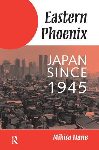 Cover image for Eastern Phoenix: Japan Since 1945