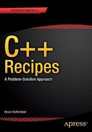 Cover image for C++ Recipes: A Problem-Solution Approach