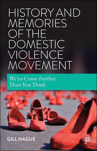 Cover image for History and Memories of the Domestic Violence Movement: We've Come Further Than You Think