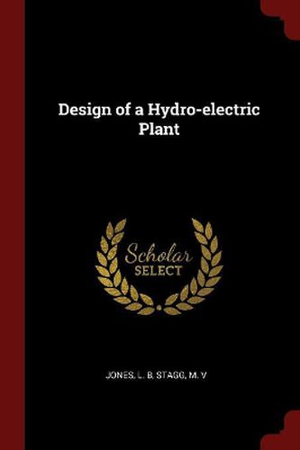 Cover image for Design of a Hydro-Electric Plant