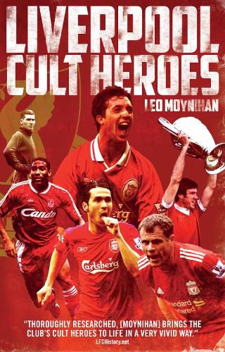 Liverpool FC Cult Heroes