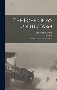 Cover image for The Rover Boys on the Farm