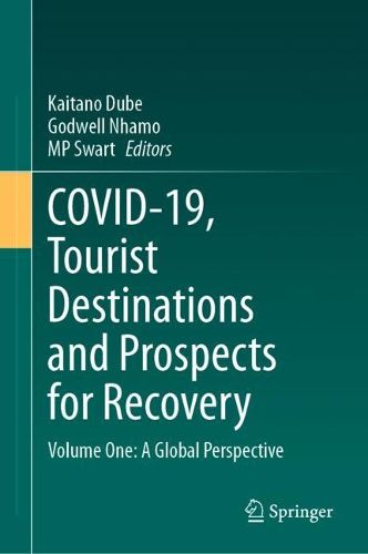Cover image for COVID-19, Tourist Destinations and Prospects for Recovery