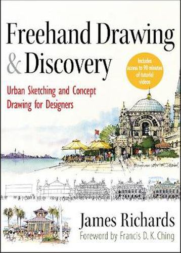 Cover image for Freehand Drawing and Discovery - Urban Sketching and Concept Drawing for Designers