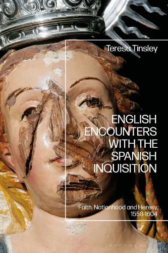 Cover image for English Encounters with the Spanish Inquisition