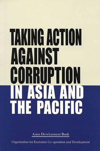 Cover image for Taking Action Against Corruption in the Asian and Pacific Region