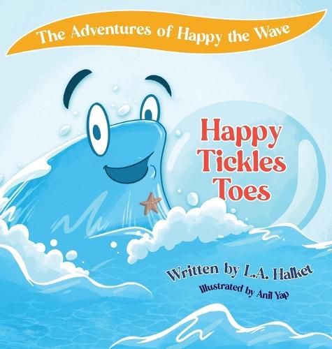 Cover image for The Adventures of Happy the Wave: Happy Tickles Toes