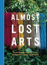 Cover image for Almost Lost Arts