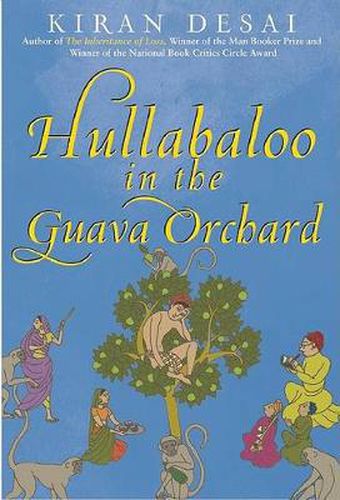 Hullabaloo in the Guava Orchard