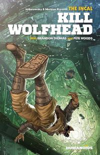 Cover image for The Incal: Kill Wolfhead