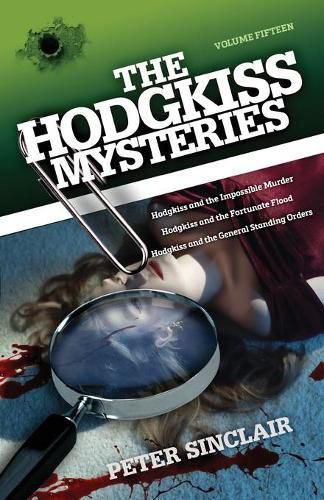 Cover image for Hodgkiss Mysteries XV: Hodgkiss and the Impossible Murder and other stories