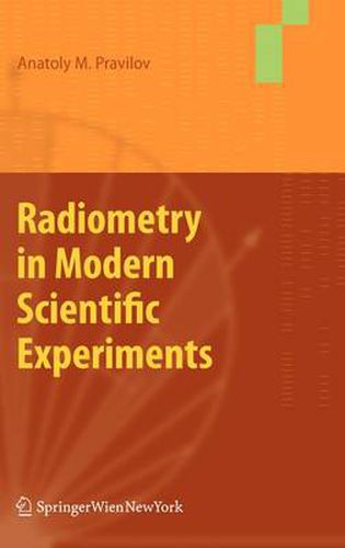 Radiometry in Modern Scientific Experiments