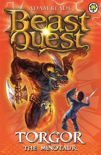 Cover image for Beast Quest: Torgor the Minotaur: Series 3 Book 1