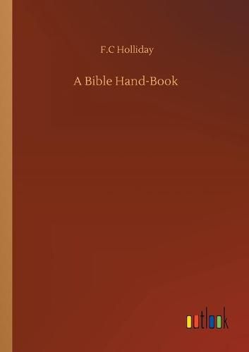 Cover image for A Bible Hand-Book