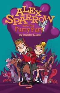 Cover image for Alex Sparrow and the Furry Fury