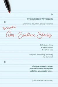 Cover image for BOOK#2 One-Sentence Stories: Intriguing New Anthology of Stories Told in a Single Sentence